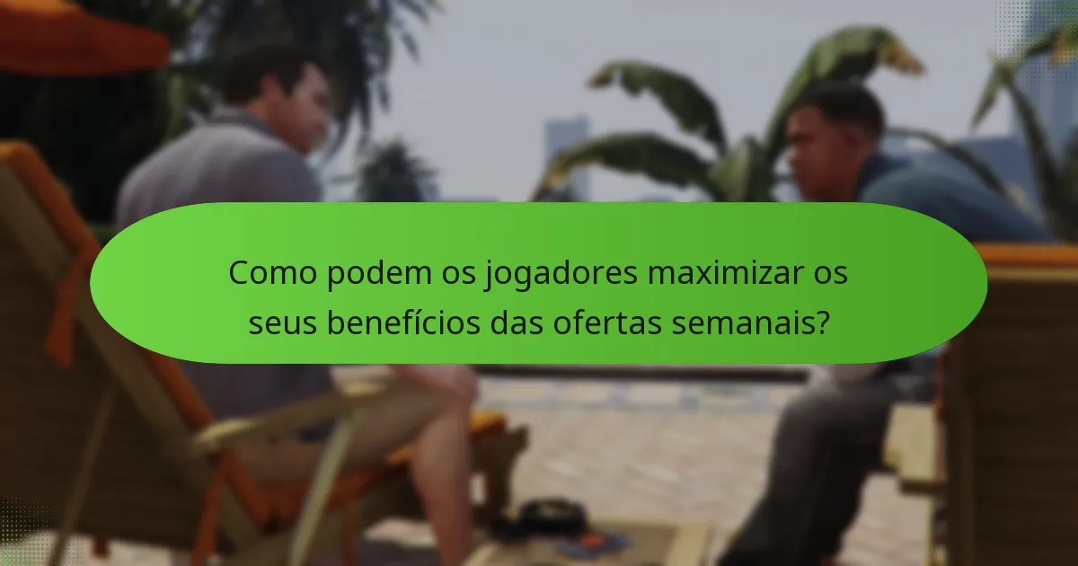 Como as ofertas atuais se comparam às semanas anteriores?