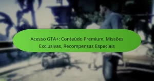 featured-image-acesso-gta-conteudo-premium-missoes-eclusivas-recompensas-especiais