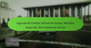 featured-image-agenda-do-evento-bonus-em-breve-missoes-especiais-recompensas-unicas