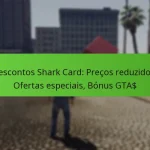 featured-image-descontos-shark-card-precos-reduzidos-ofertas-especiais-bonus-gta