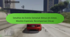 featured-image-detalhes-do-evento-semanal-bonus-em-breve-missoes-especiais-recompensas-unicas