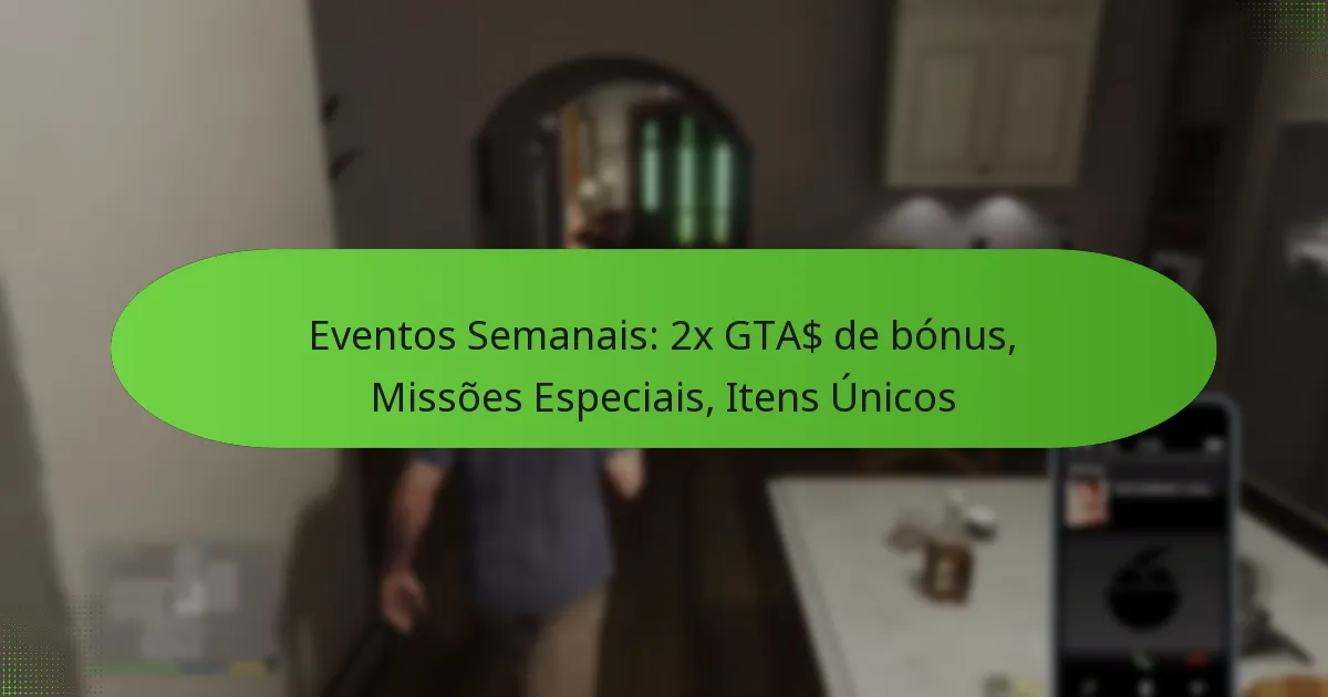 featured-image-eventos-semanais-2-gta-de-bonus-missoes-especiais-itens-unicos