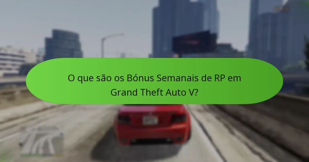 Quais missões especiais estão associadas aos bónus semanais de RP?
