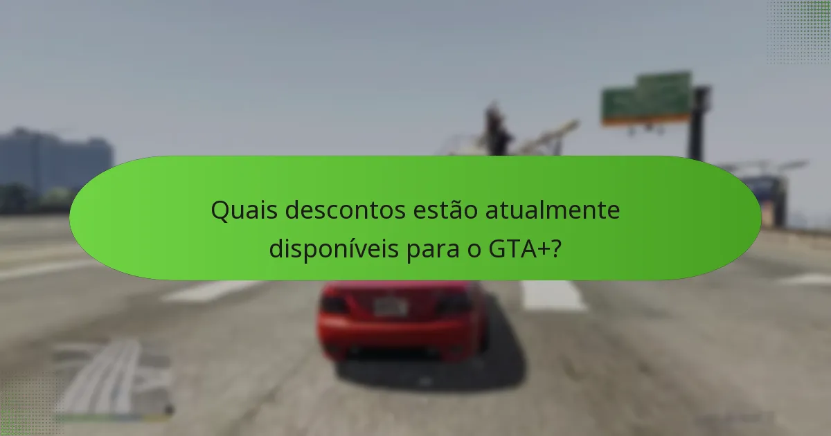 Como o GTA+ se compara a outros serviços de subscrição de jogos?