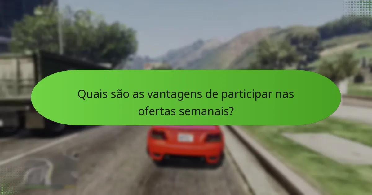 Quais são os erros comuns ao envolver-se com ofertas semanais?